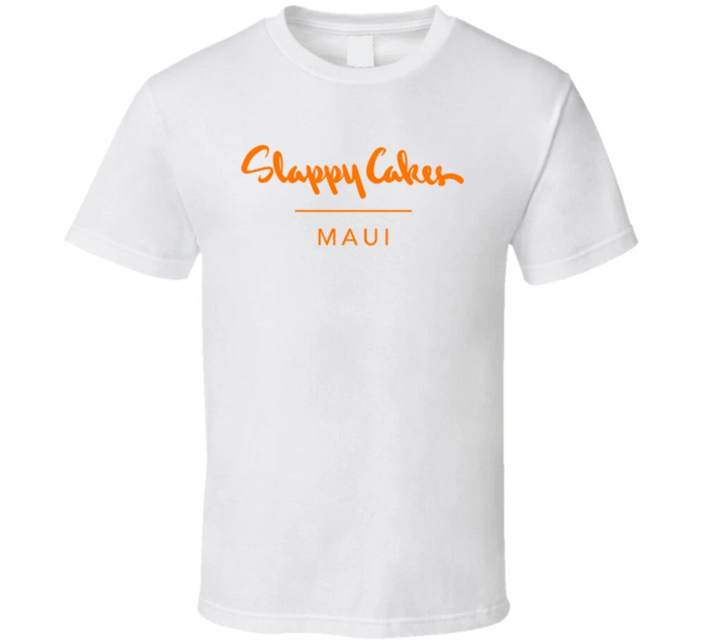 Slappy Cakes Maui Hawaii Restaurant T Shirt