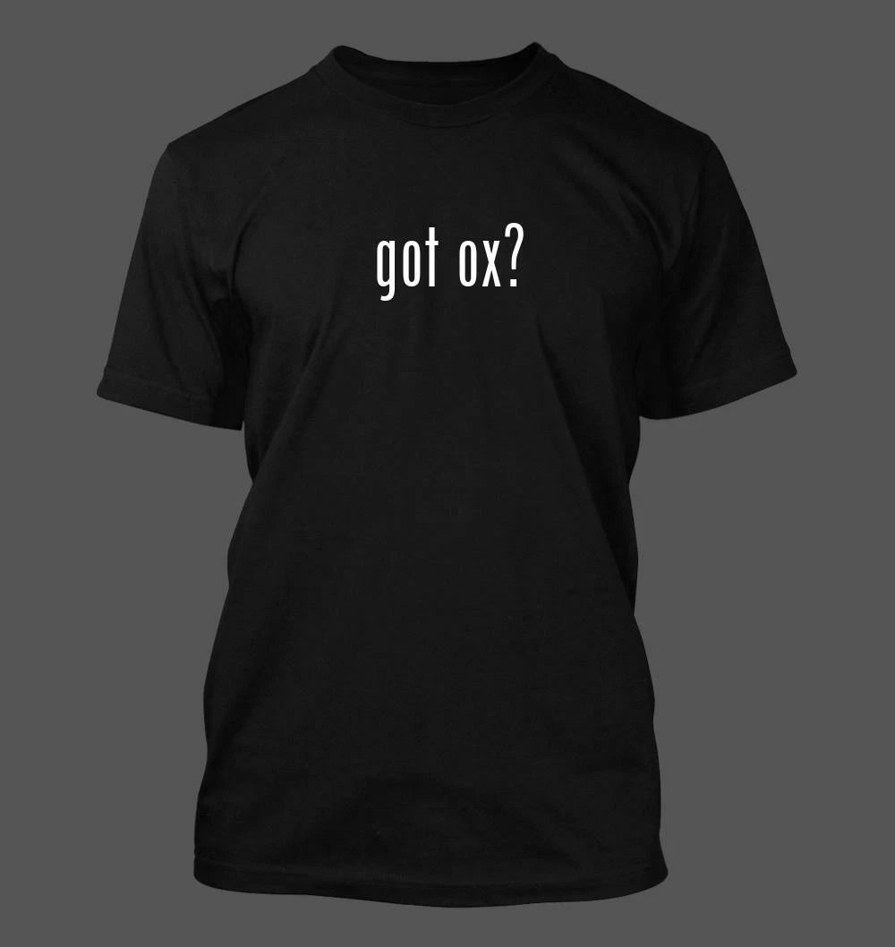 got ox? - Men's Funny T-Shirt New RARE