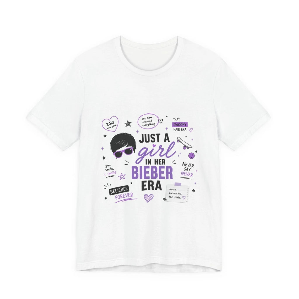 Just a Girl in Her Bieber Era T-Shirt | Pop  Fan Tee