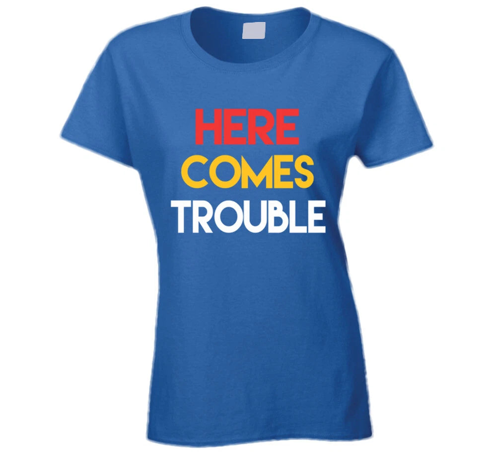 Here Comes Trouble Fun He Is Just Not That Into You Movie T Shirt