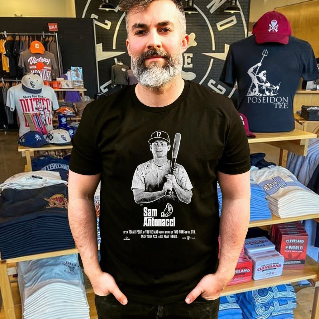 Sam Antonacci It’s A Team Sport If You’re Mad About Giving Up Two Runs In The 9th Take Your Ass To Go Play Tennis T-shirt