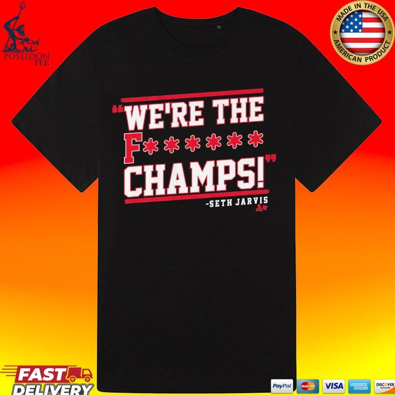 Seth Jarvis We’re The F Champs Seth Jarvis T-shirt
