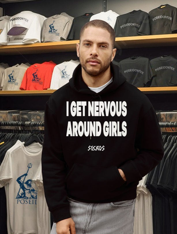 Sickos I Get Nervous Around Girls T-shirt
