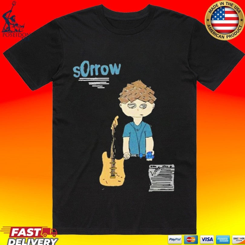 Sorrow Very Sorrow Days T-shirt