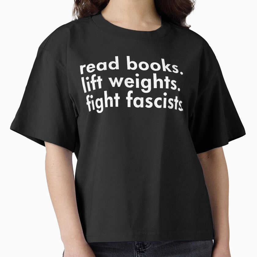 Read Books Lift Weights Fight Fascists by zptees
