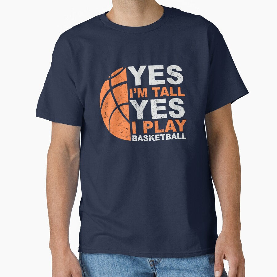 Basketball t-shirt - yes I am tall yes I play basketball by kemyarts