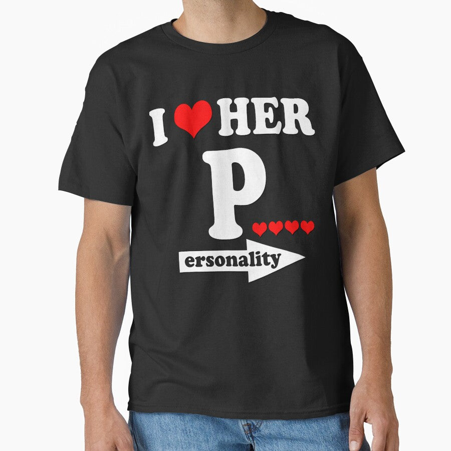 Funny Valentine's Day Couple Matching I Love Her Personality by RobertKnow