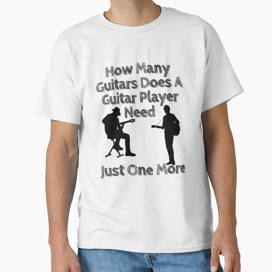 How Many Guitars Does A Guitarist Need Just One More  | Guitar Player Gift | Musician | Music Lover | Music Teacher by Alexa5454