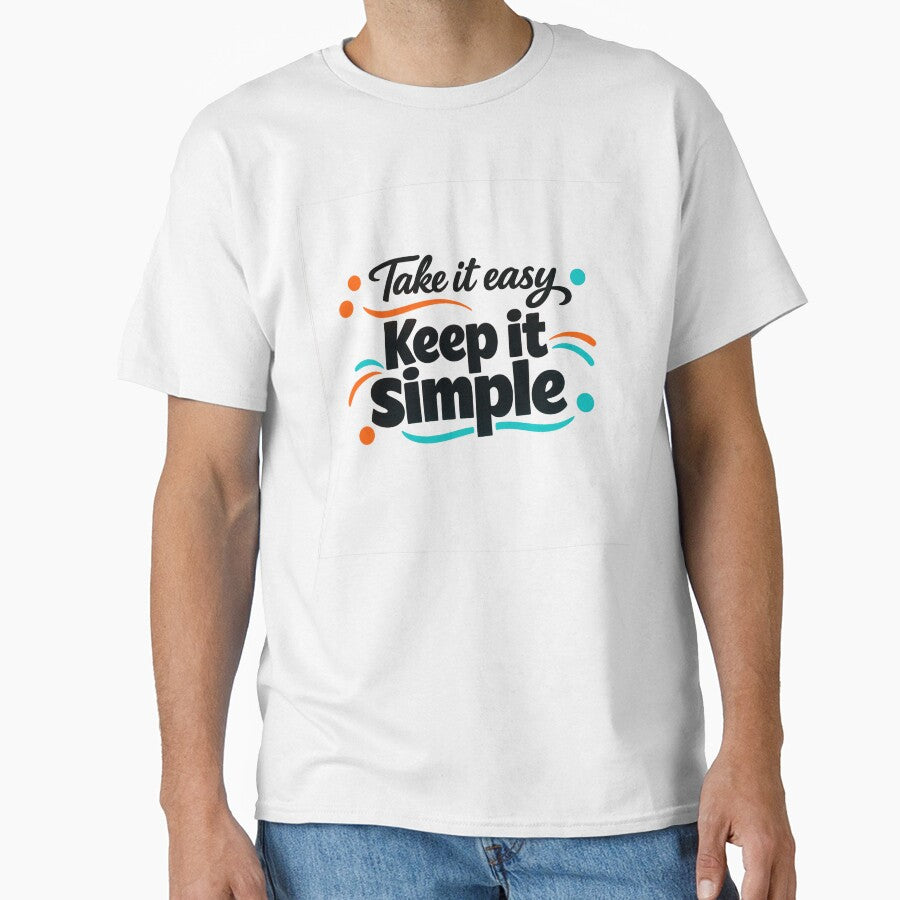 Take It Easy, Keep It Simple by Fabrifrank