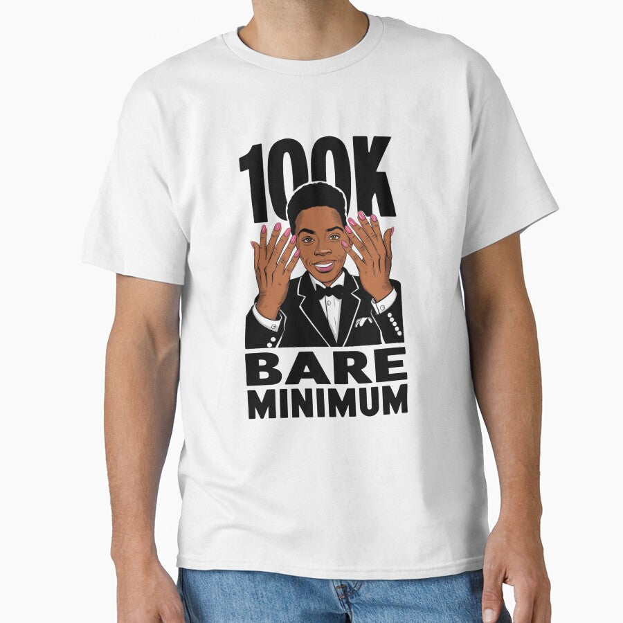 100K BAARRE MINIMUM  T-shirt 7 l LETS DO IT BOYZZZZZ by BeenTees
