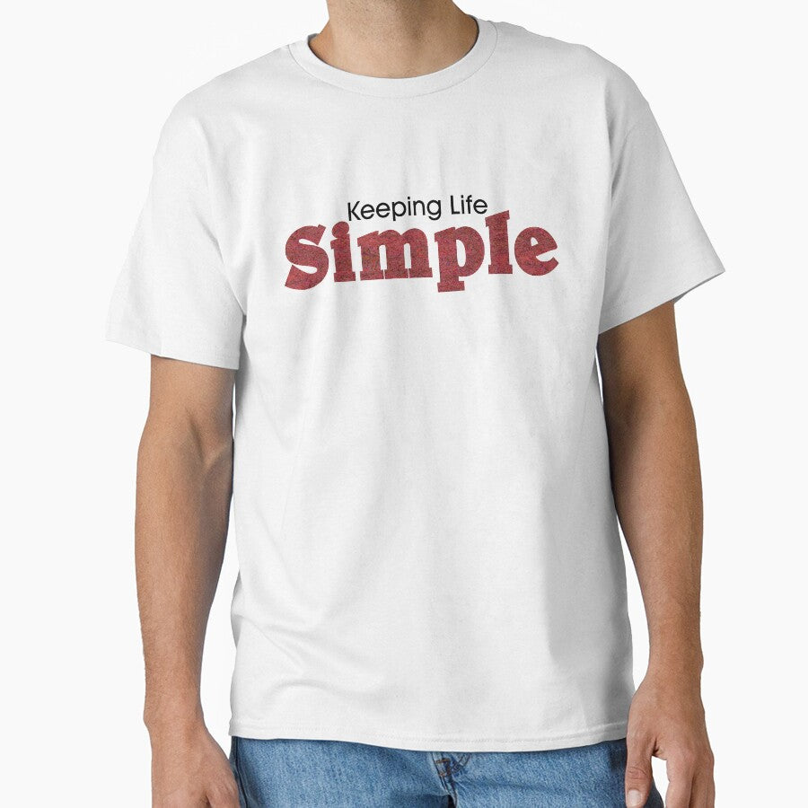 Keeping Life Simple by DJDesigns70