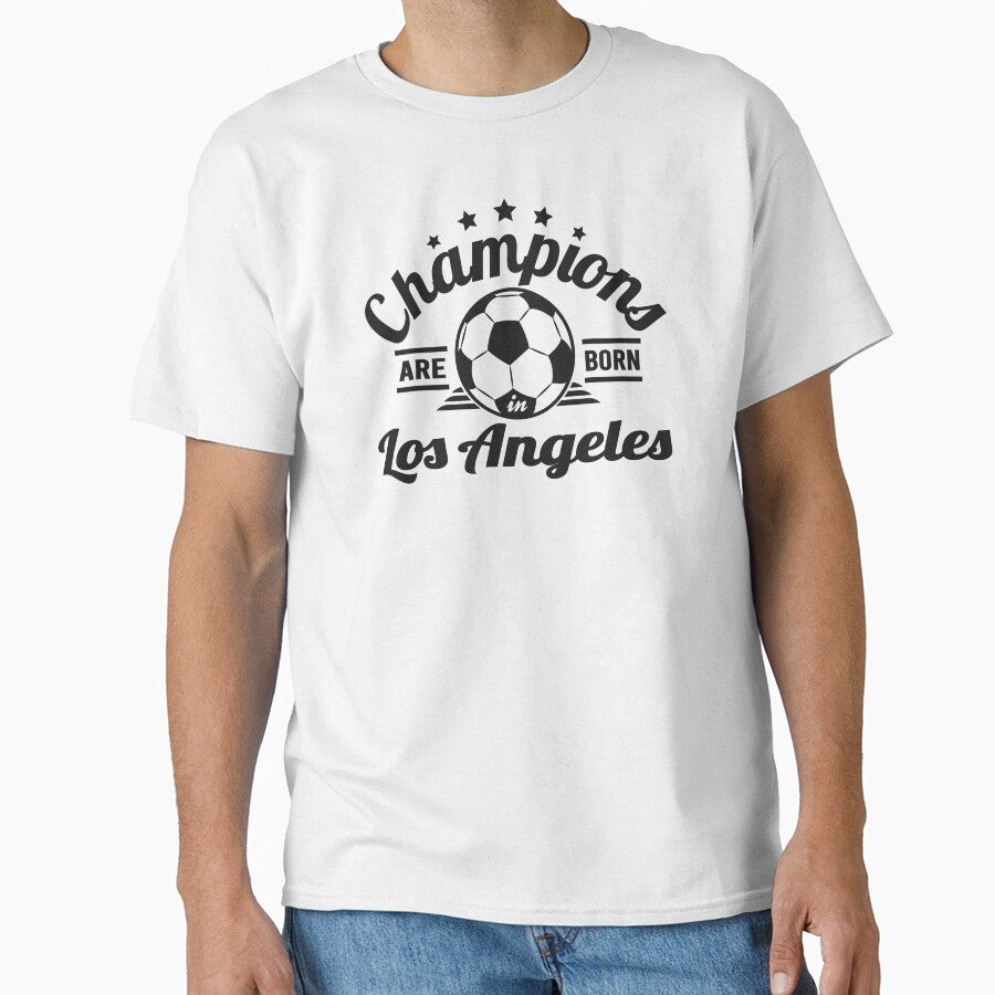 Champions Are Born In Los Angeles , Soccer fans vintage gift by lamjar-art