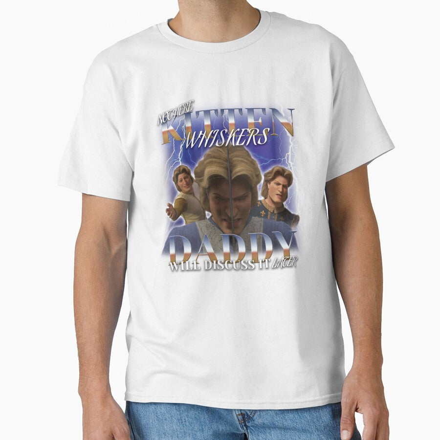 Not Here, Kitten Whiskers (Shrek - Prince Charming) Shirt by sucanejuice