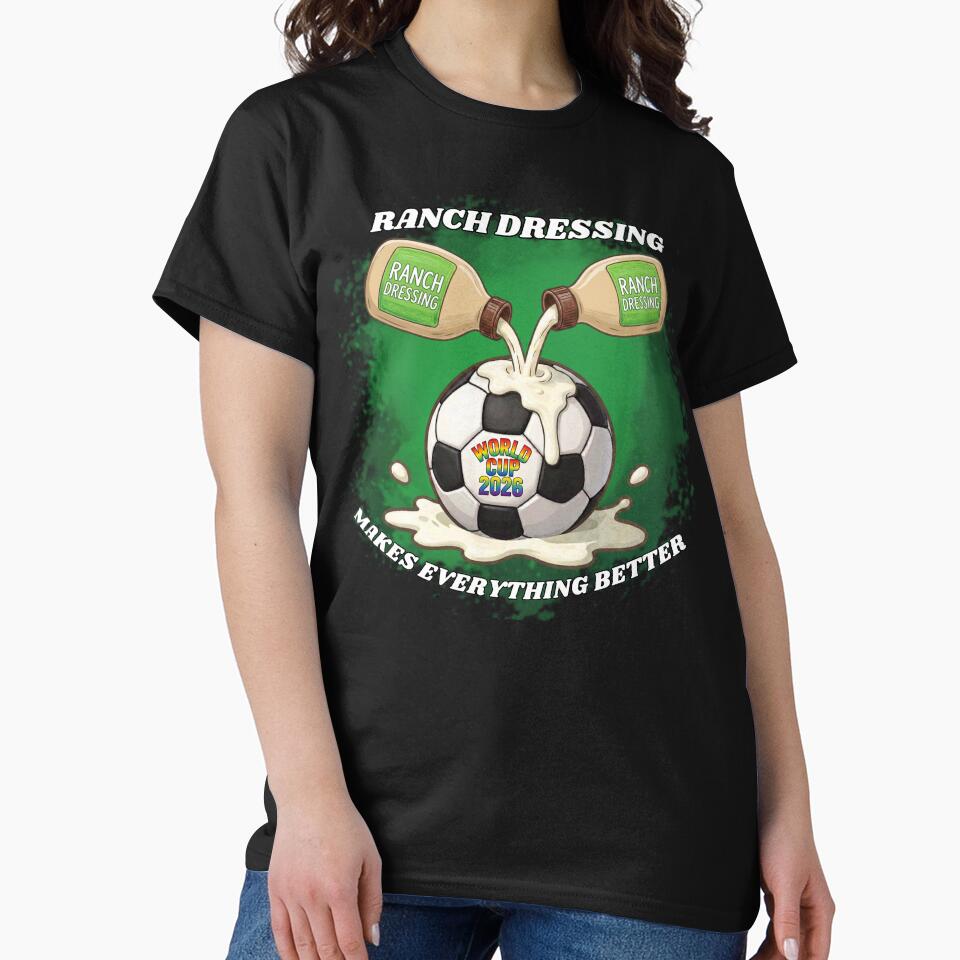Word Cup 2026 Soccer Tournament Ranch Dressing by DesignsForThee