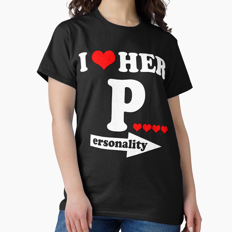 Funny Valentine's Day Couple Matching I Love Her Personality by RobertKnow