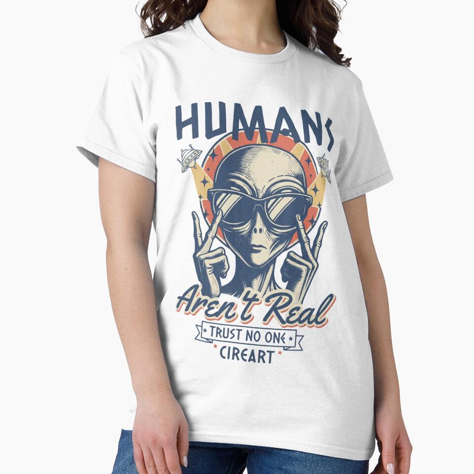 Cosmic Truths: The 'Humans Aren't Real' Alien Vintage Tee by CireArt