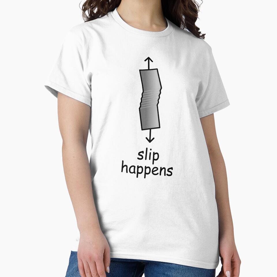 Slip Happens Materials Science and Engineering White Background by GARfish
