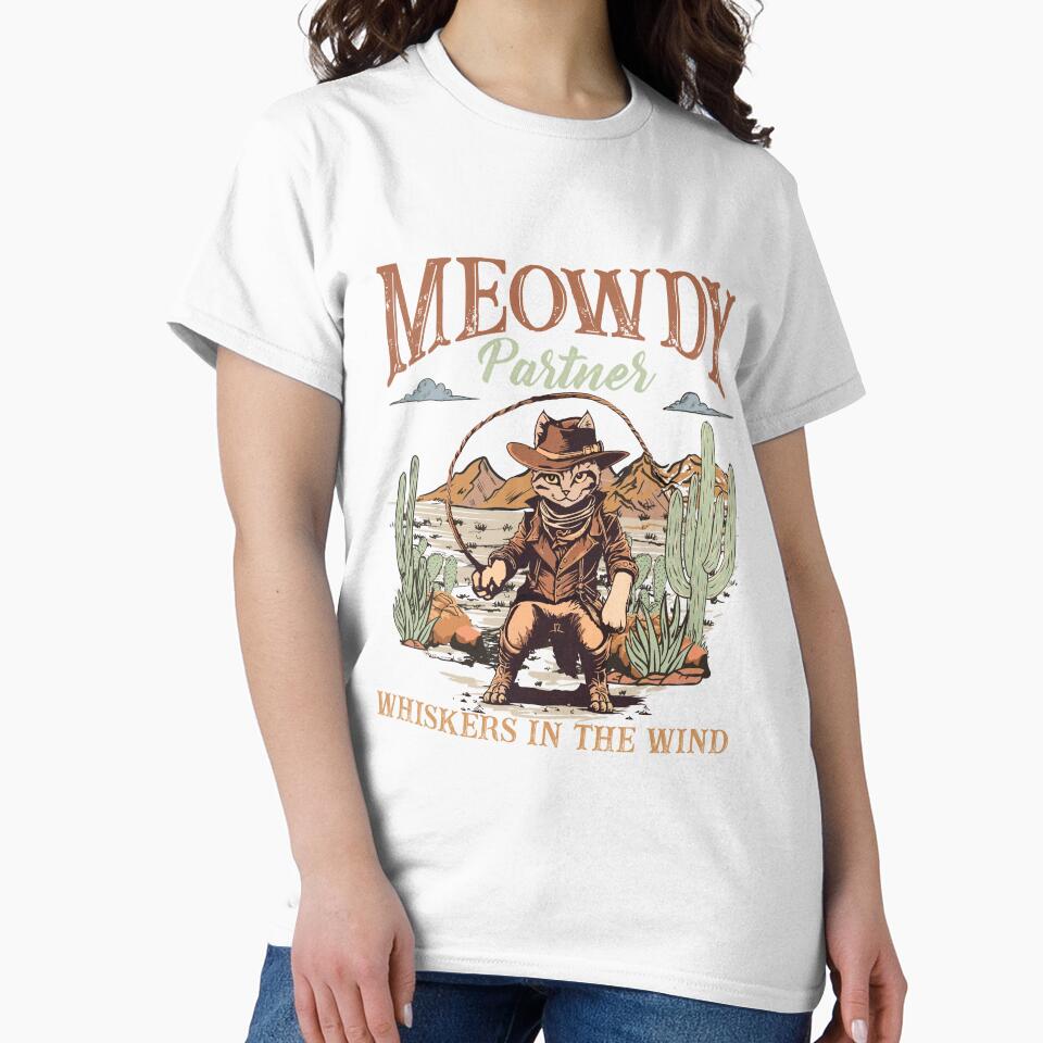 Meowdy Partner Whiskers In The Wind Shirt Cowboy Cat For Men, For Women, Vintage Cowboy Gift by NotOnYourChance