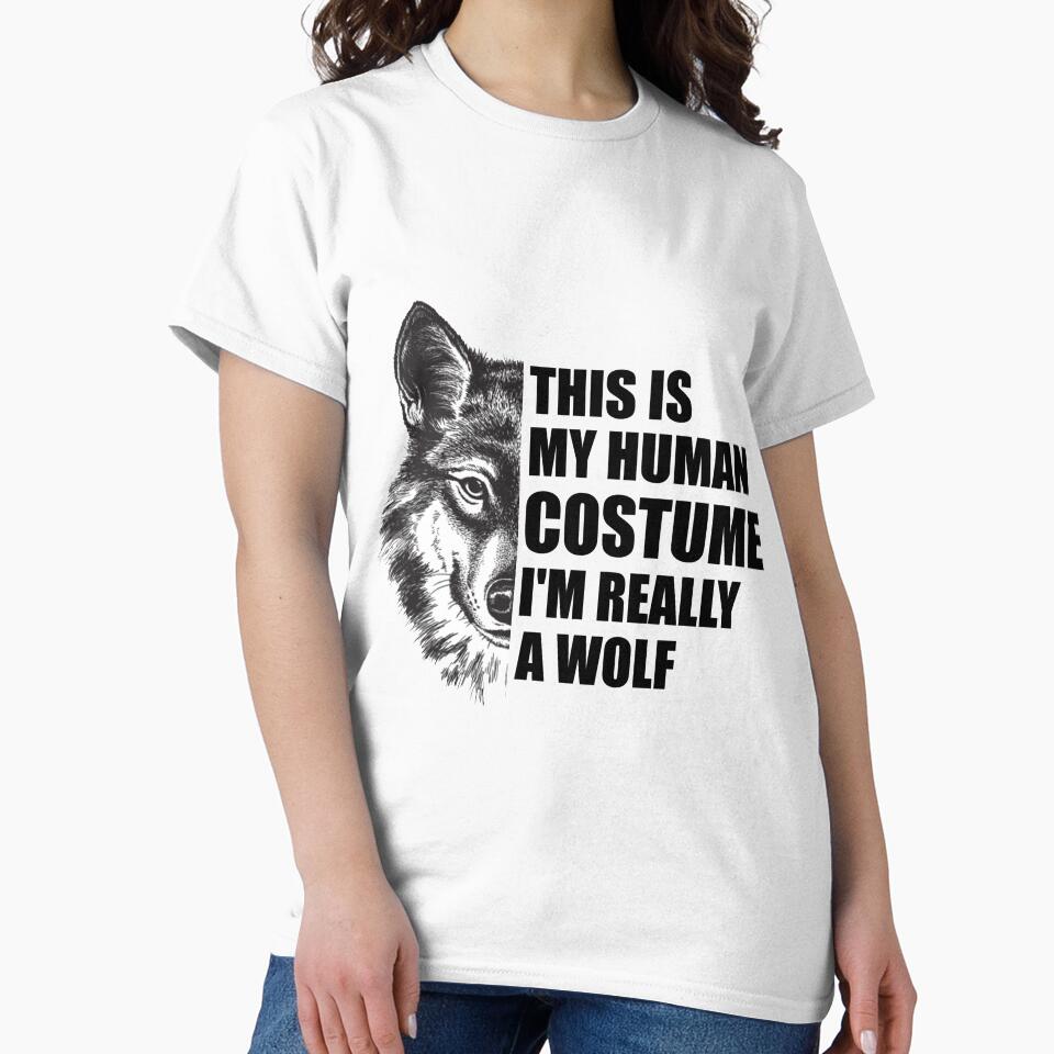 This is My Human Costume I'm Really a Wolf Shirt Men Kids O.S SK by andregiftshopzz