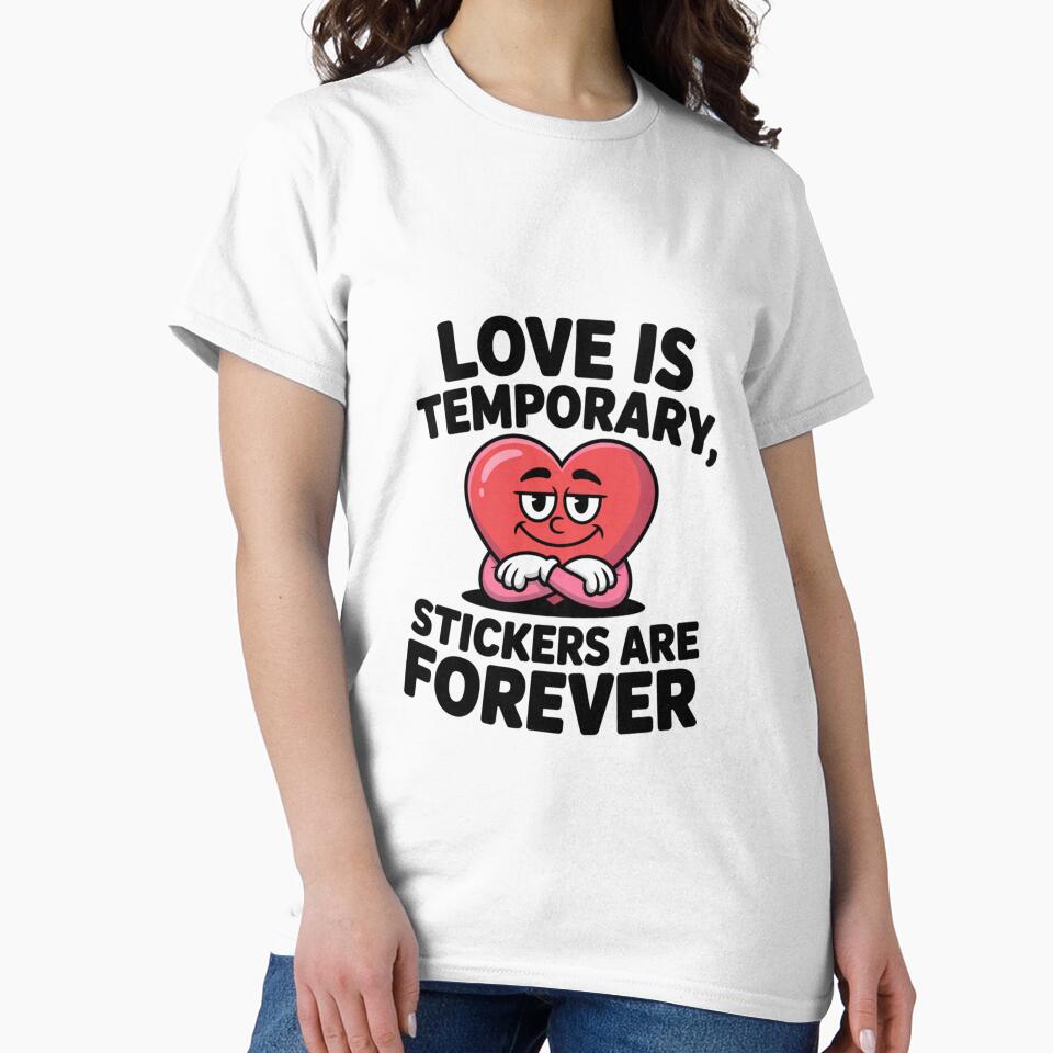 Love Is Temporary, Cool Is Forever – Funny Smug Heart Anti-Valentine Design by Snark & Spark
