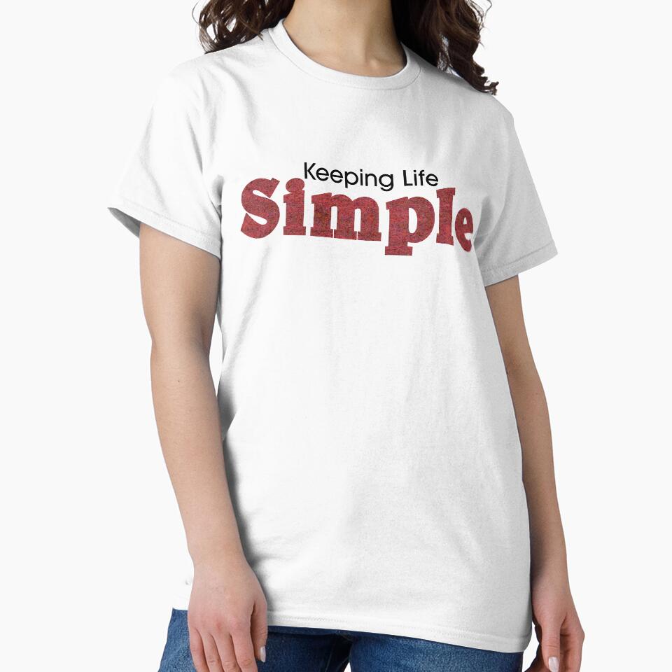 Keeping Life Simple by DJDesigns70