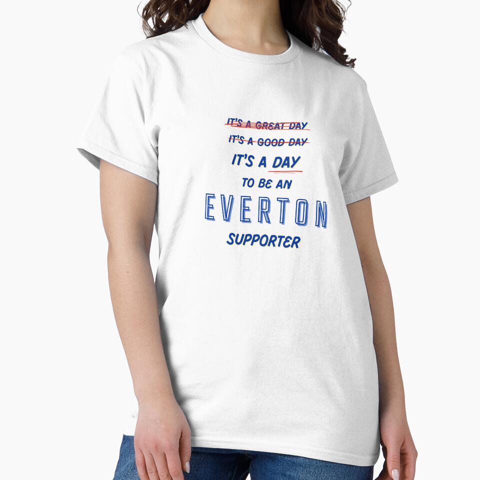 It's a Day to be an Everton Supporter by Niche Fandoms R Us