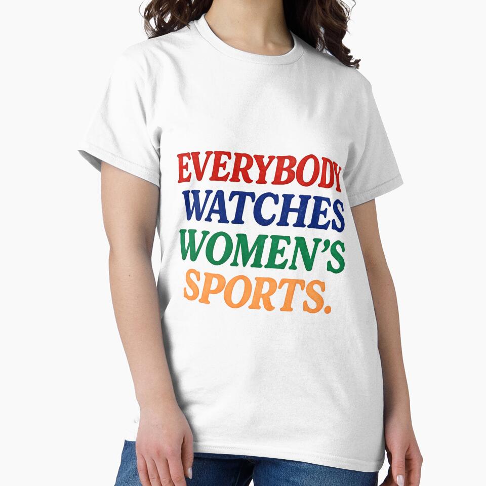 Everybody watches women’s sports — basketball, football, hockey, competition by SimsimahLaughs