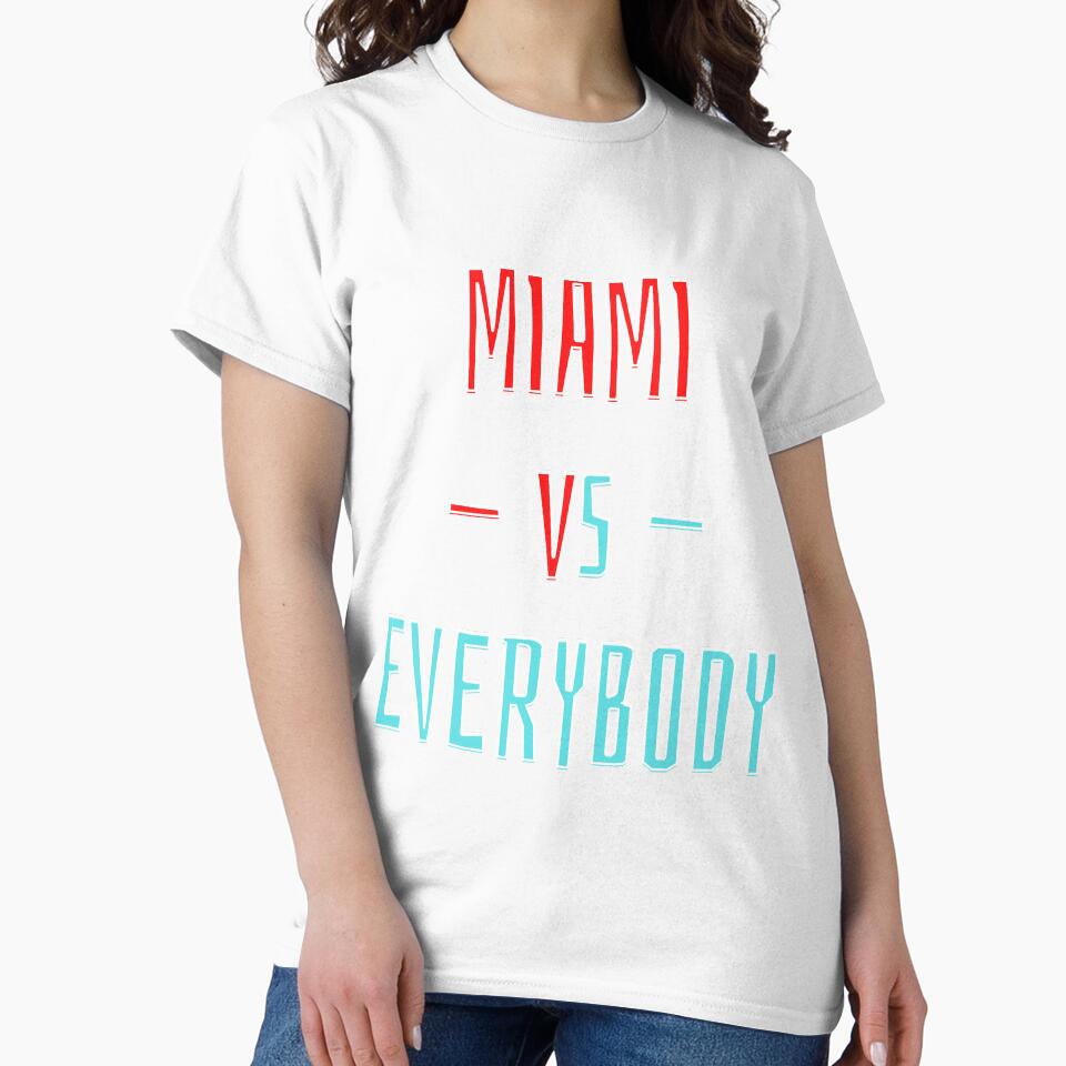 Miami vs Everybody by OlympicsMerch