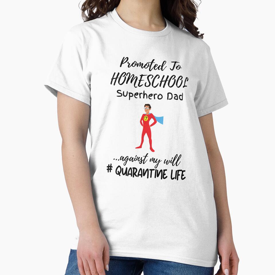 Promoted To Homeschool Superhero Dad by Zoltan10