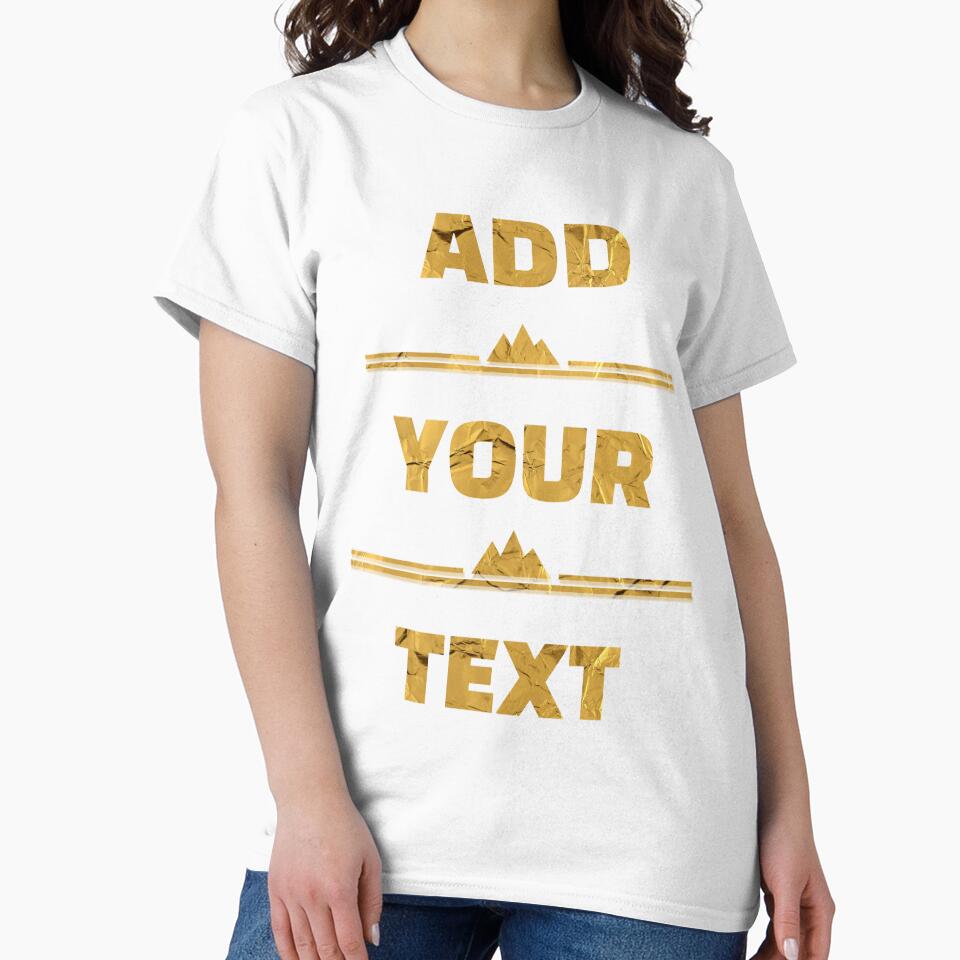ADD YOUR TEXT CUSTOM T_SHIRTS by Drawix