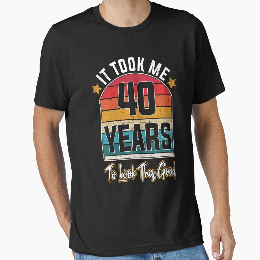 Gift 40th Birthday vintage - It Took Me  40 Years To Look This Good by nmichom