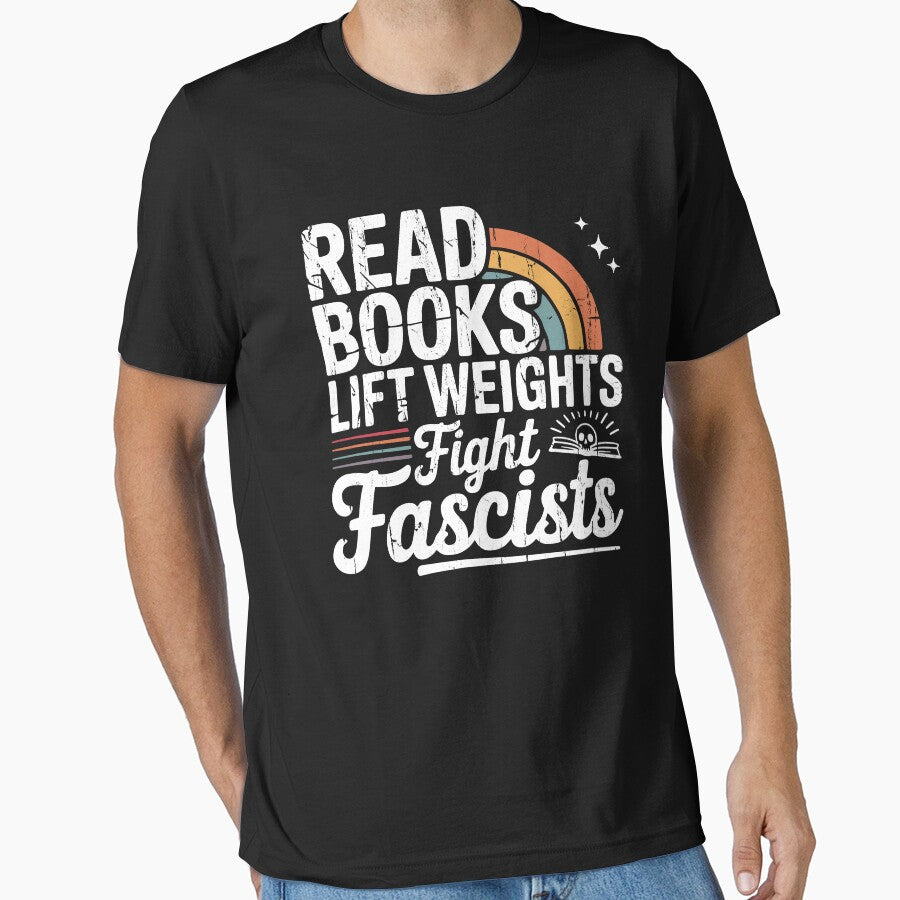 Read Books Lift Weights Fight Fascists by mennayasser7