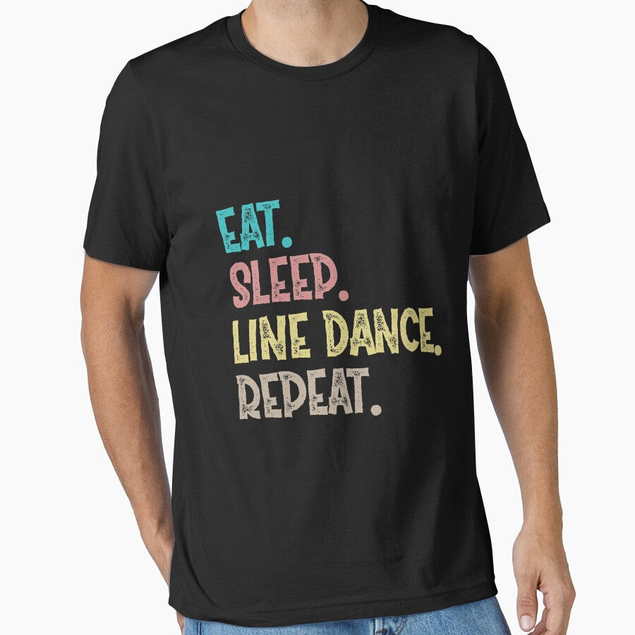 Eat Sleep Line Dance Repeat by Life Shop