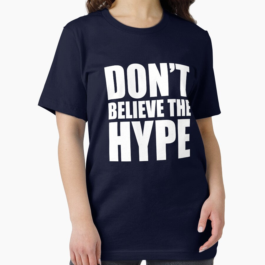 Don't Believe the Hype by ScottW93