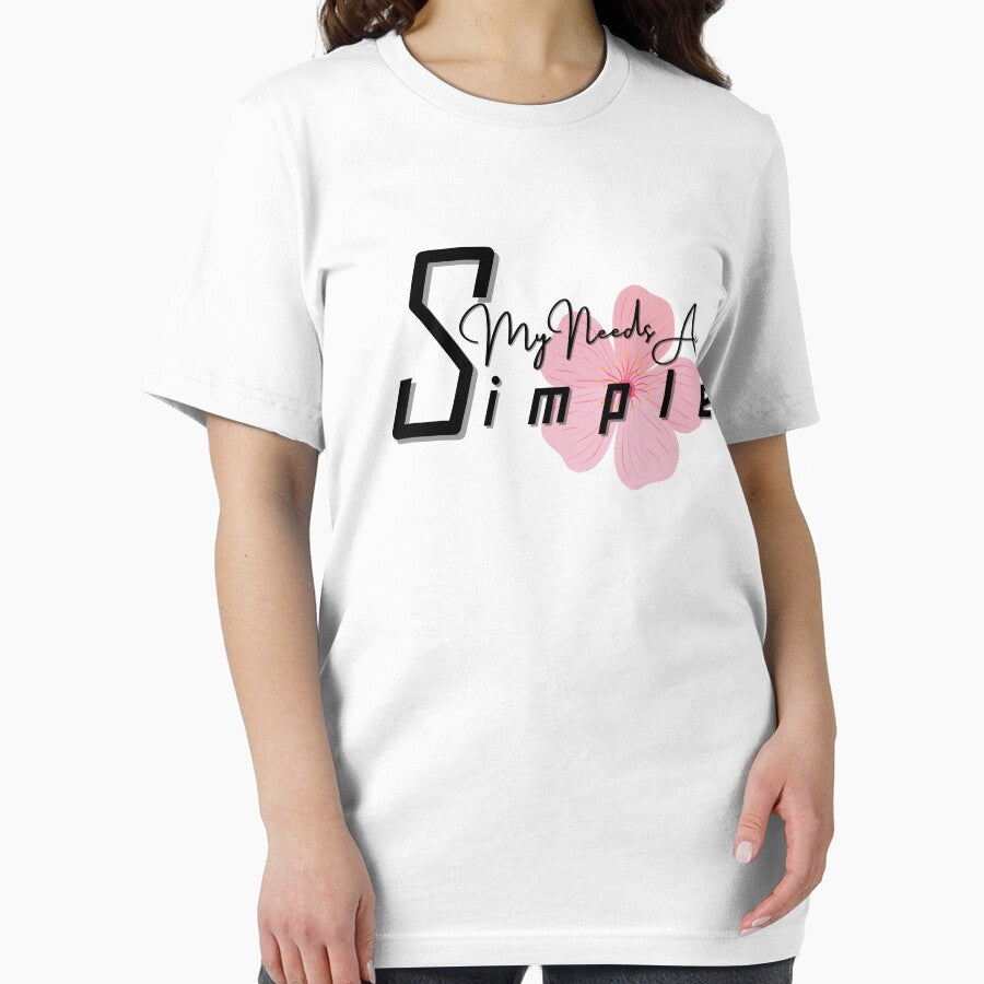 My Needs Are Simple Shirt by biwdrawing