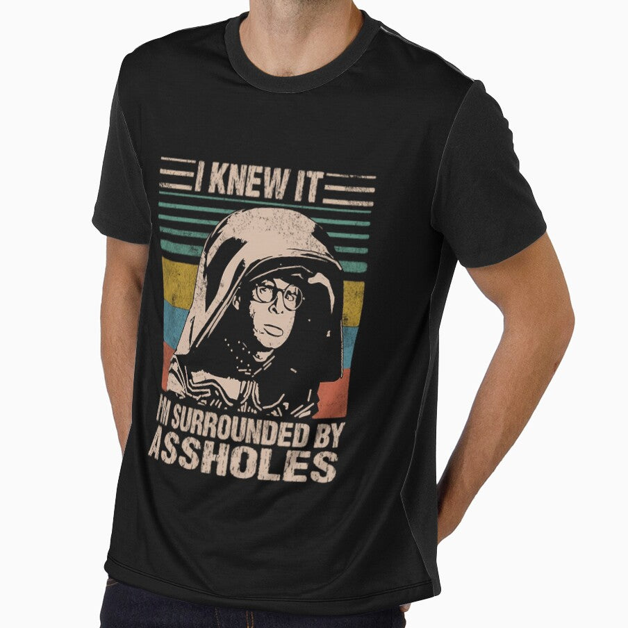 Dark Helmet Spaceballs I Knew It I'M Surrounded By Assholes by NATHANIELROSHOP