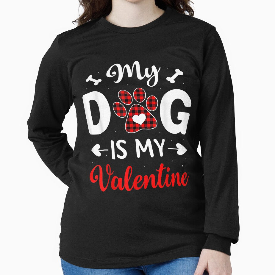 My Dog Is My Valentine Funny Gifts For Dog Lover by vergielx