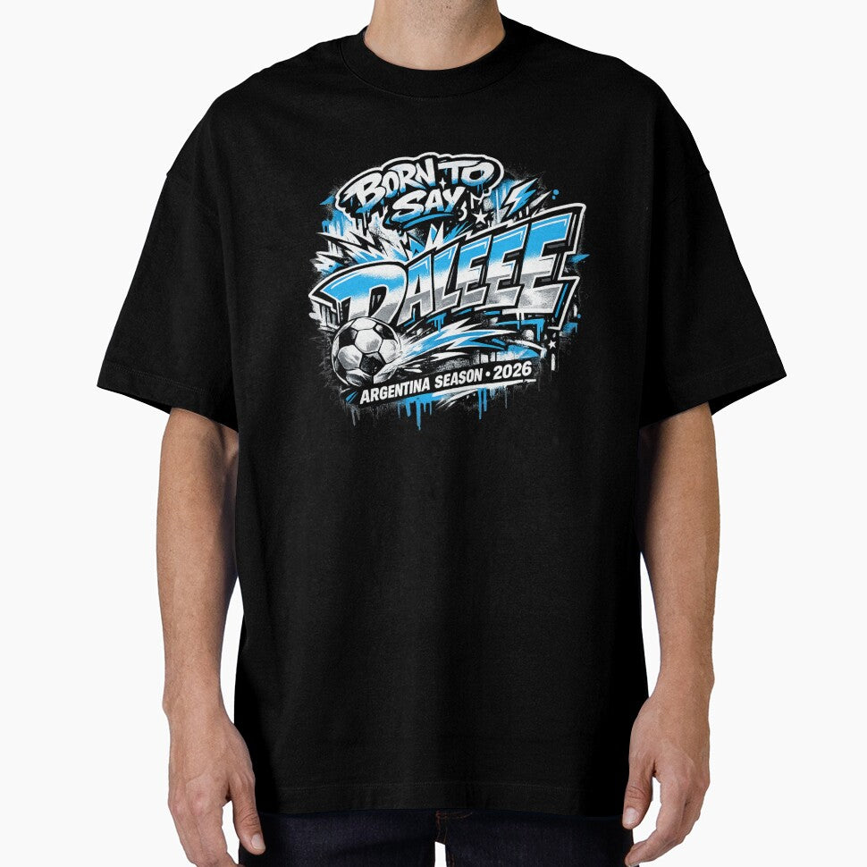Argentina Football Supporter Streetwear DALEEE 2026 Graphic.png by rebuZZ-Apparels-The Minimalistic Buzz