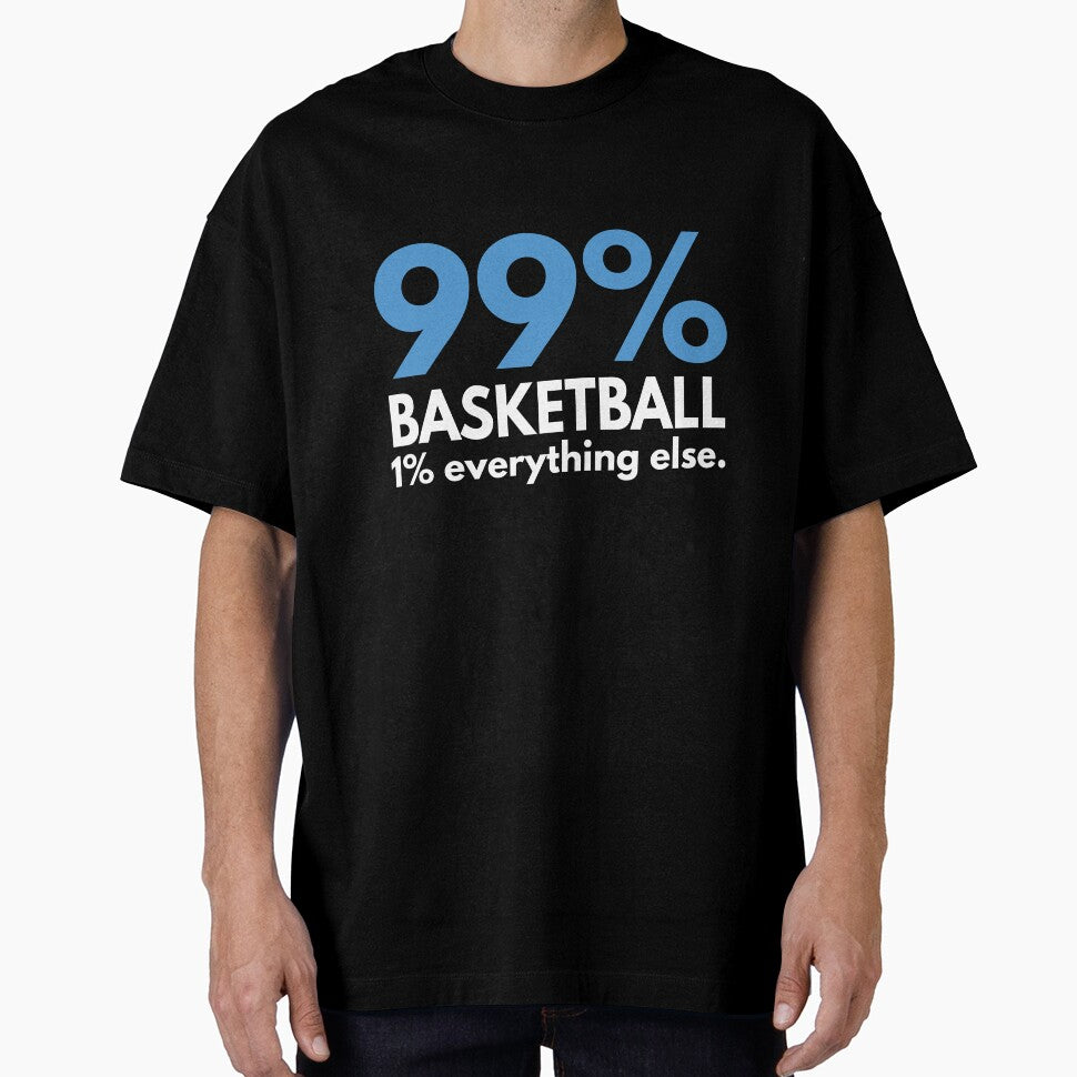99 Percent basketball 1 percent Everything else by TendyTees