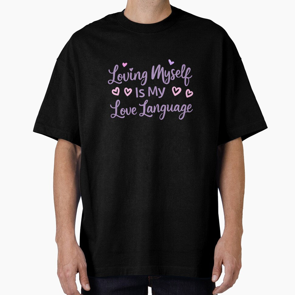 Loving Myself Is My Love Language Self Love Valentine Design | Mental Health Aesthetic by Power Within Prints