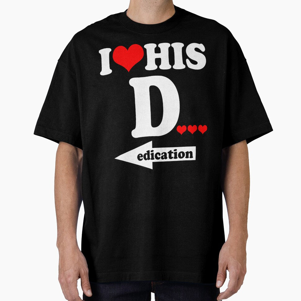 Funny Valentine's Day Couple Matching I Love His Dedication by RobertKnow