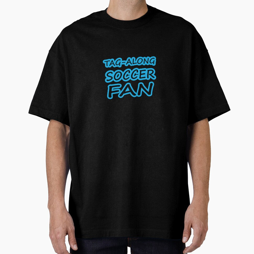 Tag-Along Soccer Fan - Just for the Excitement of Soccer - Blue by Beachy