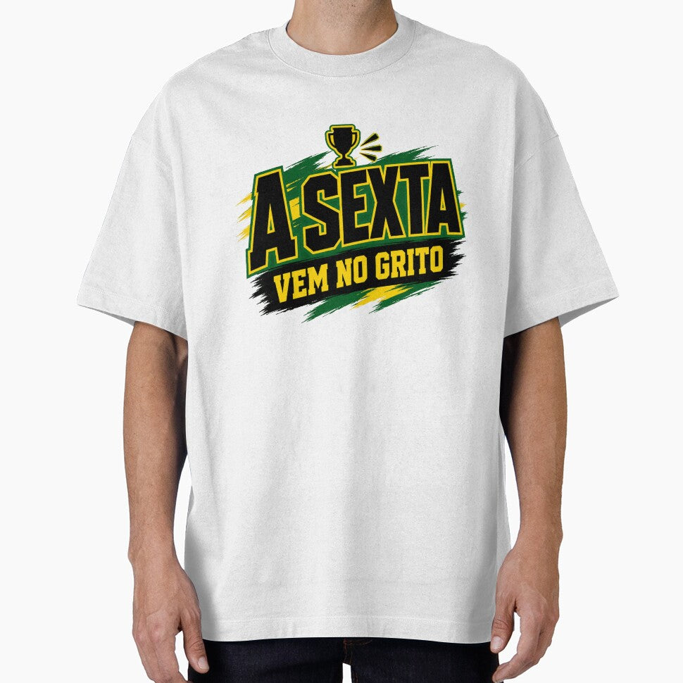 Brazilian Football Shirt – A Sexta Vem No Grito by POD DYNASTY | Original Print On Demand T-Shirt Graphics