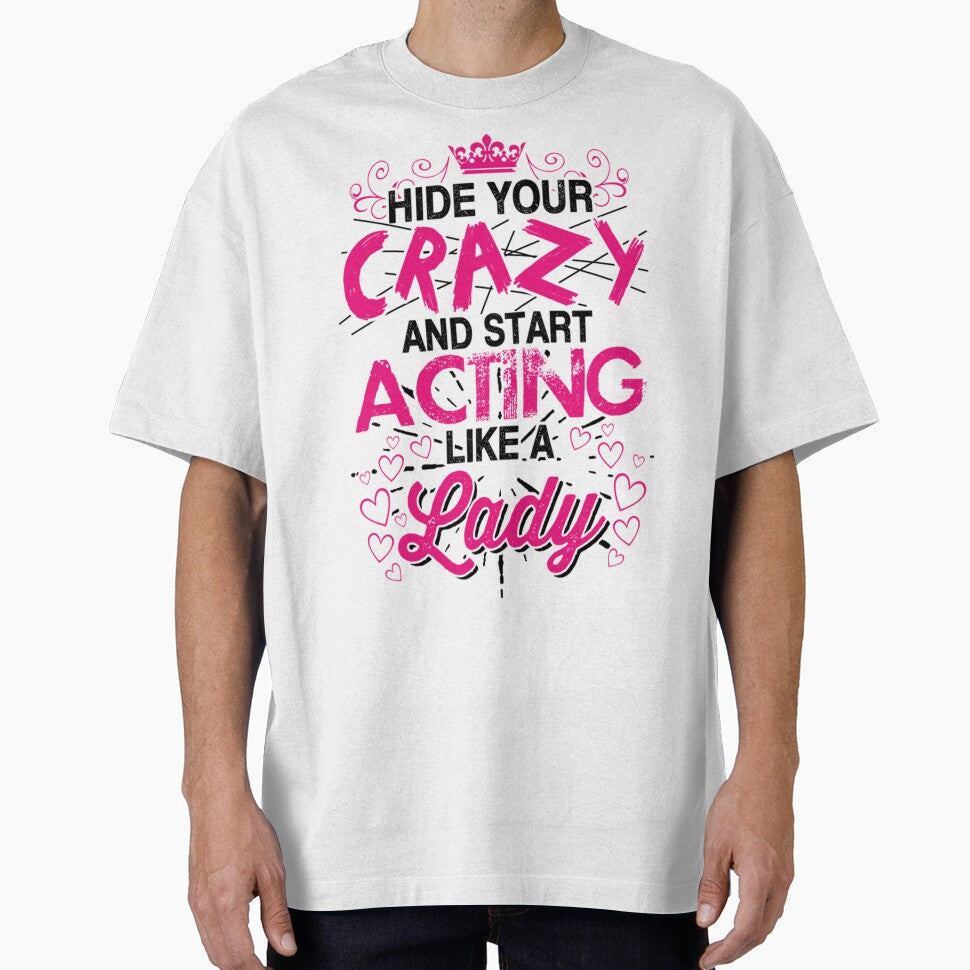 Act Like A Lady Novelty Shirt Design by q4success