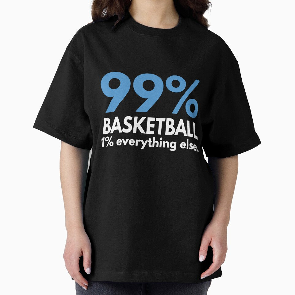 99 Percent basketball 1 percent Everything else by TendyTees