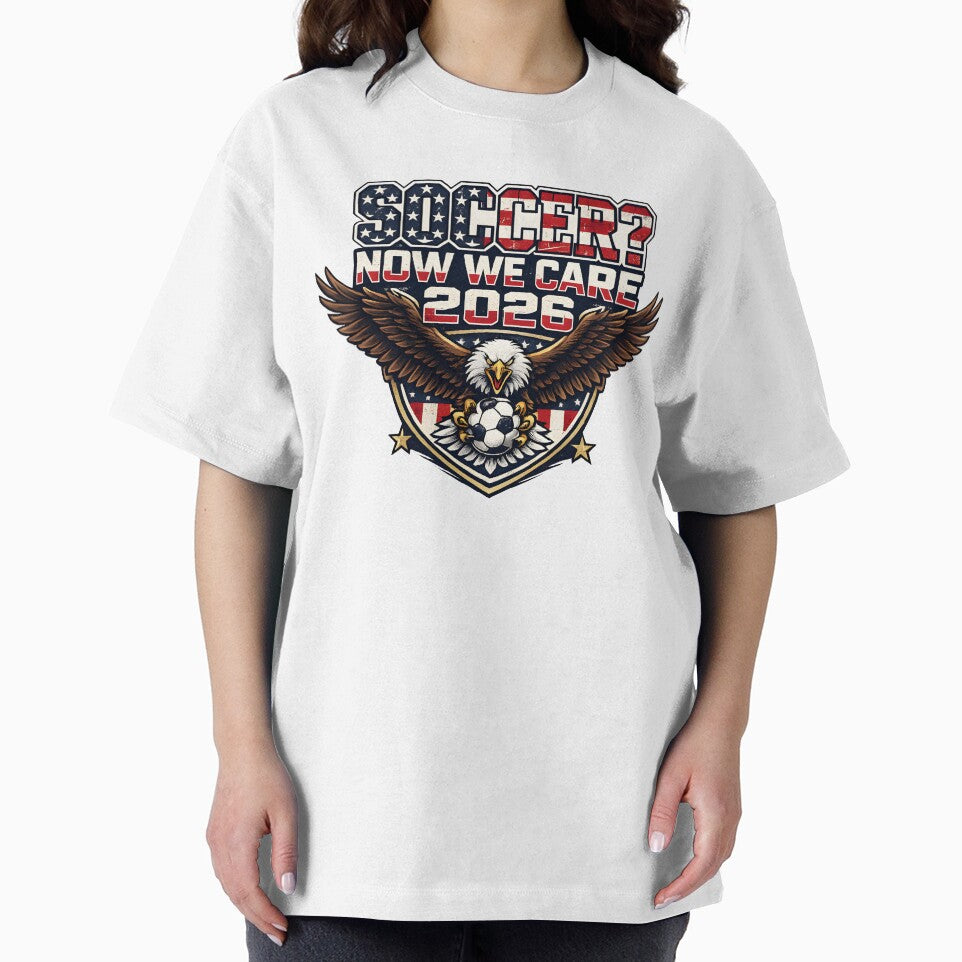 Soccer Now We Care 2026 USA Shirt Funny American Soccer Fan Patriotic World Football Design by Martin's_Design