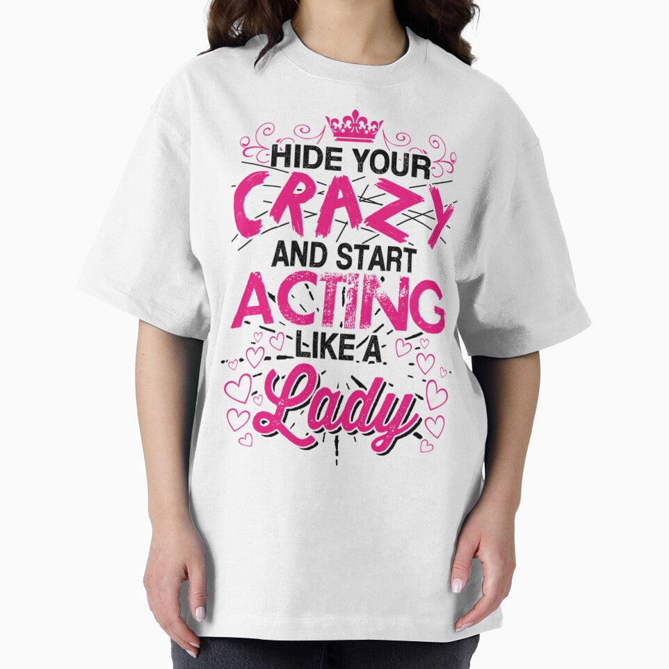 Act Like A Lady Novelty Shirt Design by q4success