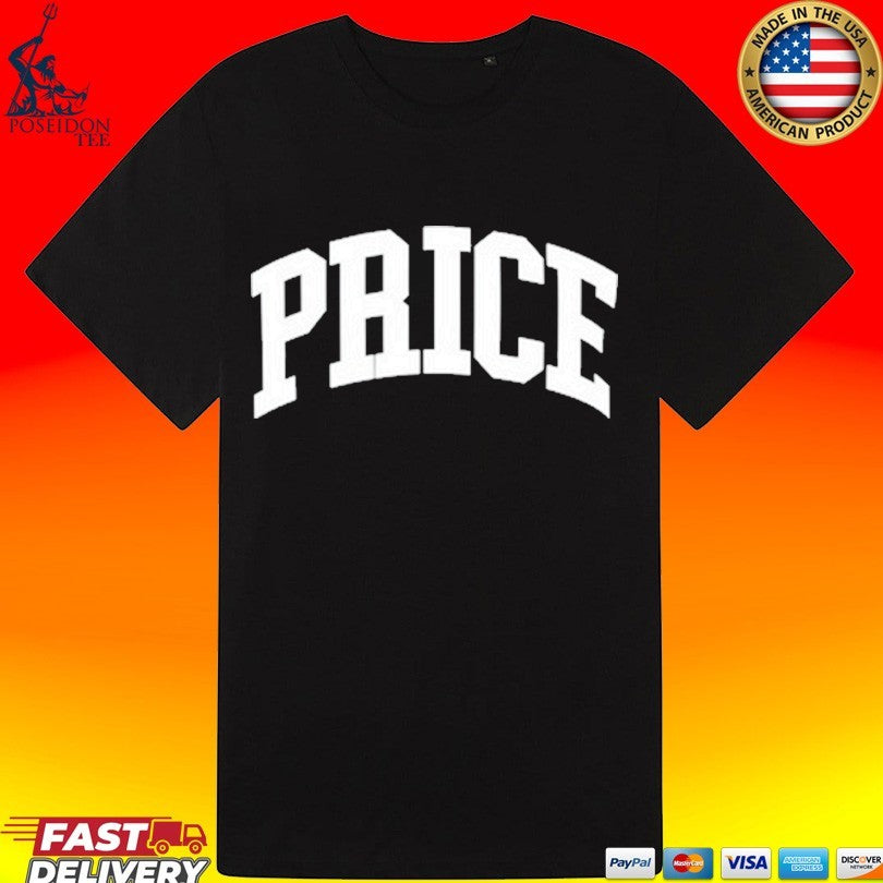 Stylish Connor Price Price For Every Occasion T-shirt