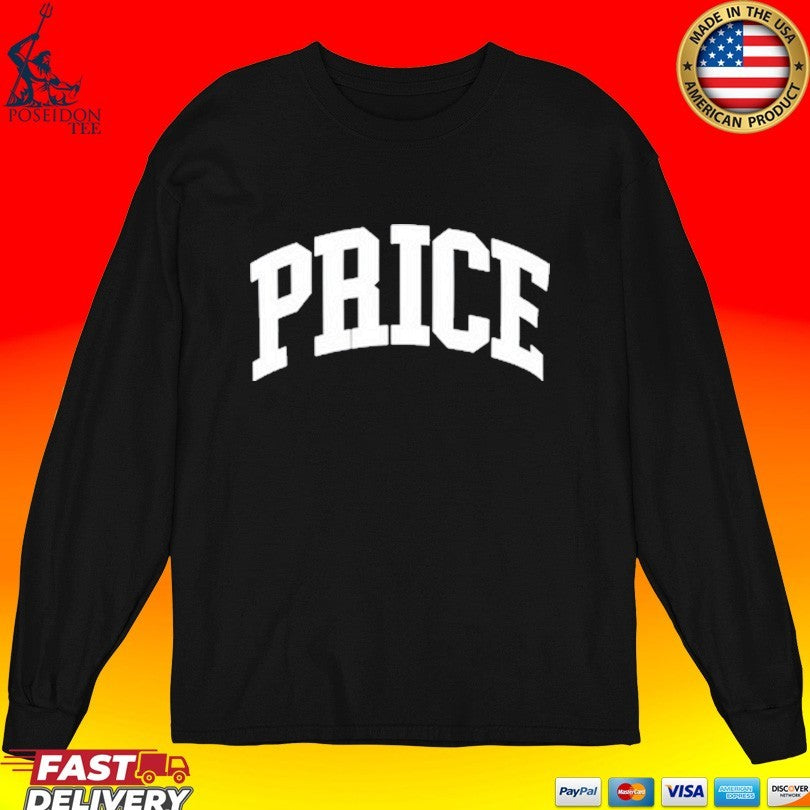Stylish Connor Price Price For Every Occasion T-shirt