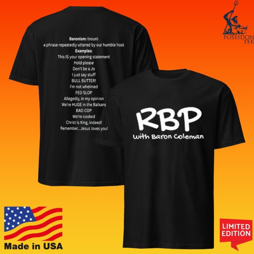 Stylish Realbaronpodcast Baronisms T-shirt